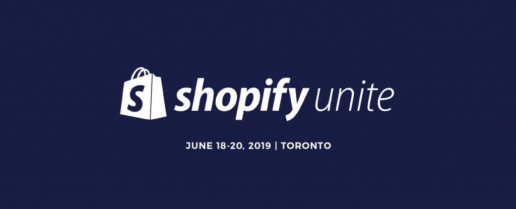 Shopify Unite 2019